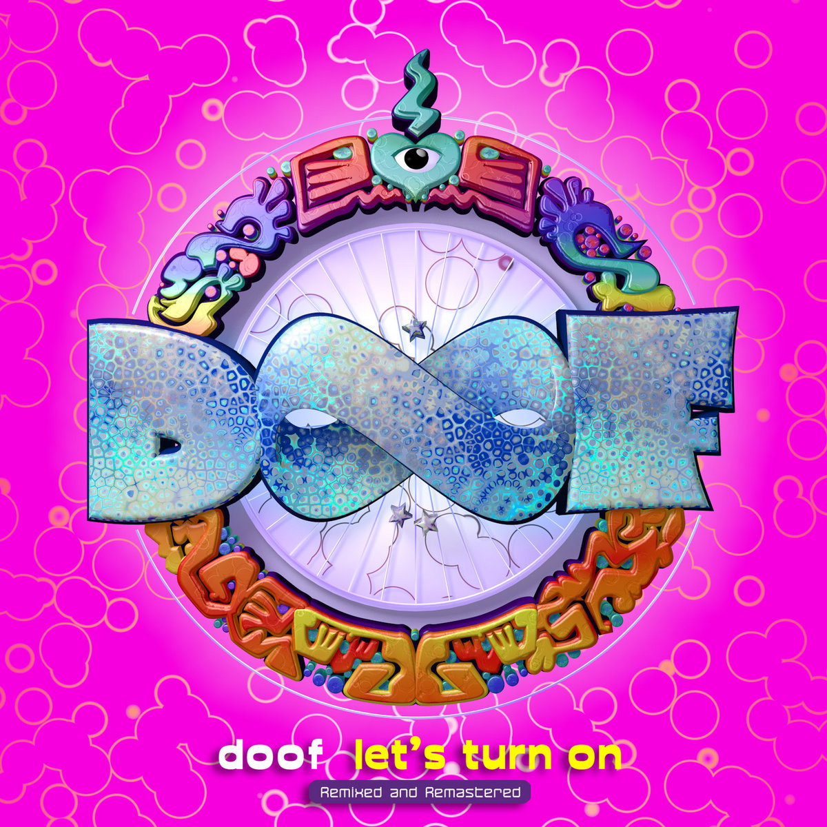 Doof - Let's Turn On - Remixed & Remastered