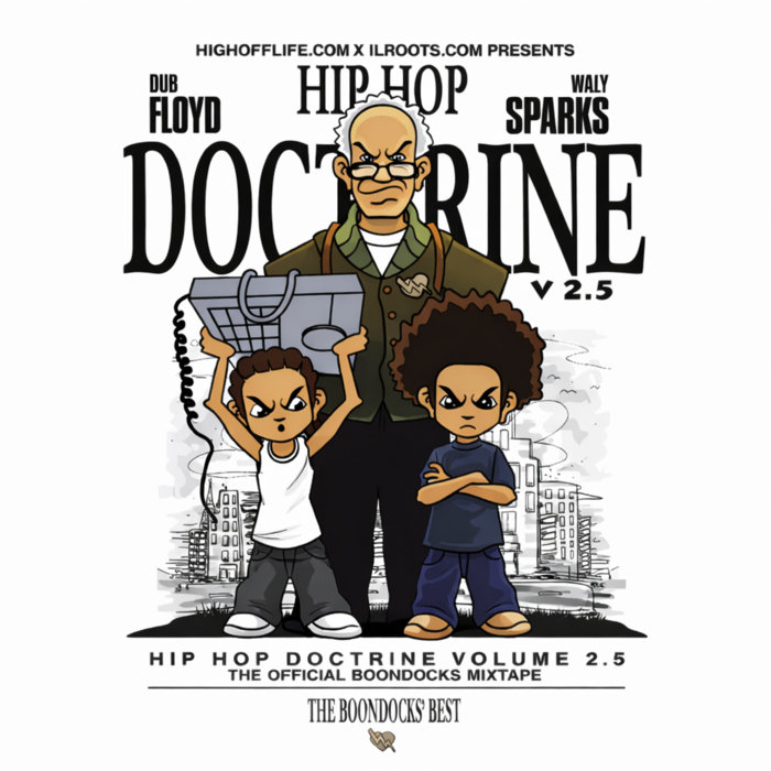 Hip-Hop Docktrine 2.5: The Boondocks’ Best | Dub Floyd, Wally Sparks ...