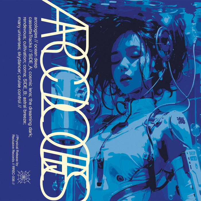 ocean deep | arcologies | Reclusive Records