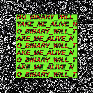Kylo Ren — No Binary Will Take Me Alive (single)