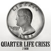 Quarter Life Crisis Cover Art