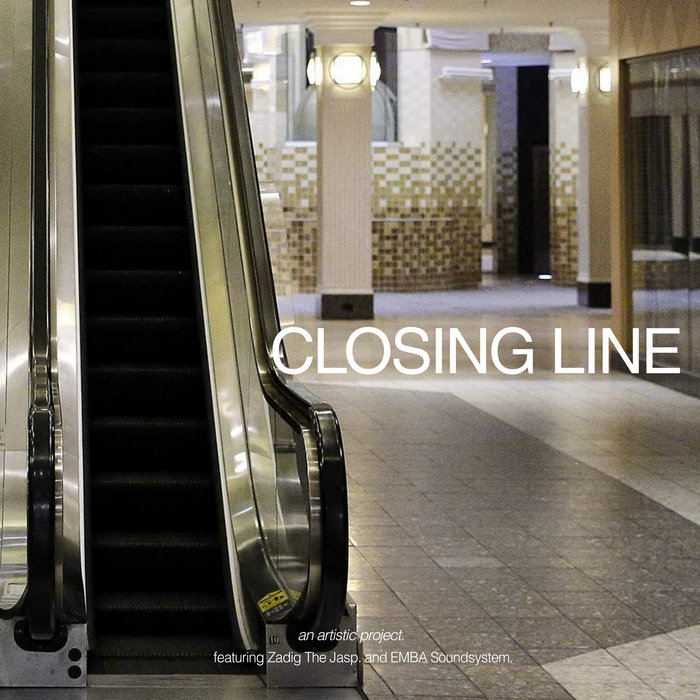 Closing Line (cassette version) | Zadig The Jasp & EMBA Soundsystem | DMP