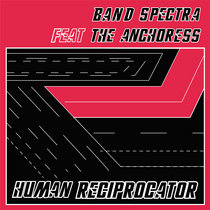 Human Reciprocator Feat. The Anchoress cover art