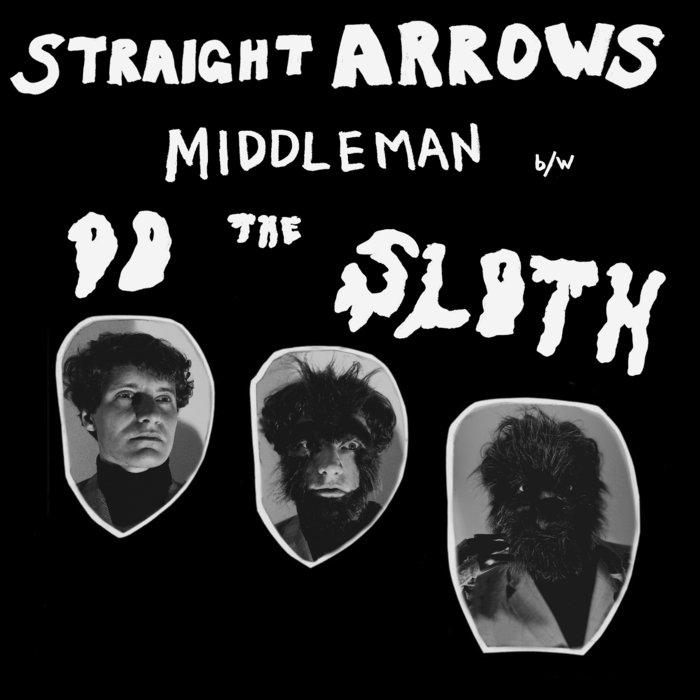 Middle Man / Do The Sloth | STRAIGHT ARROWS | Goodbye Boozy Digital