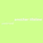 umbraid - Another Lifeline