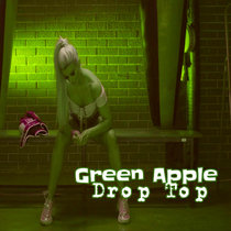 Green Apple Drop Top (Beat) cover art