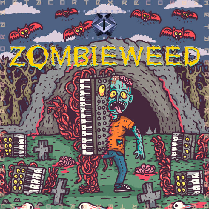 EP - ZOMBIE WEED | Tom Gotchi | Metacortex Records