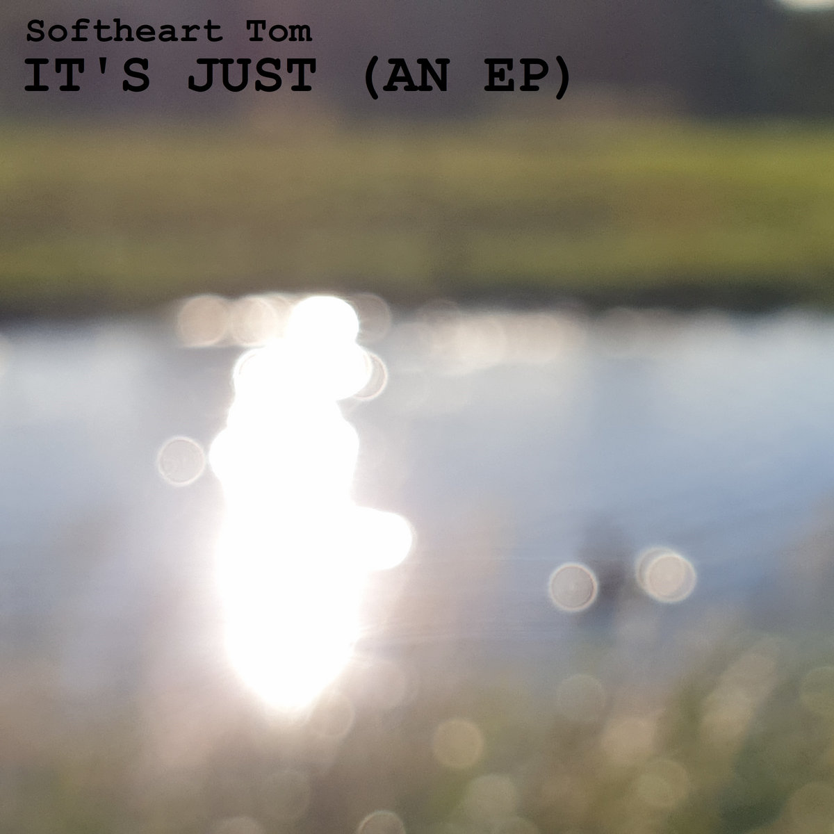 It's Just (An EP) cover