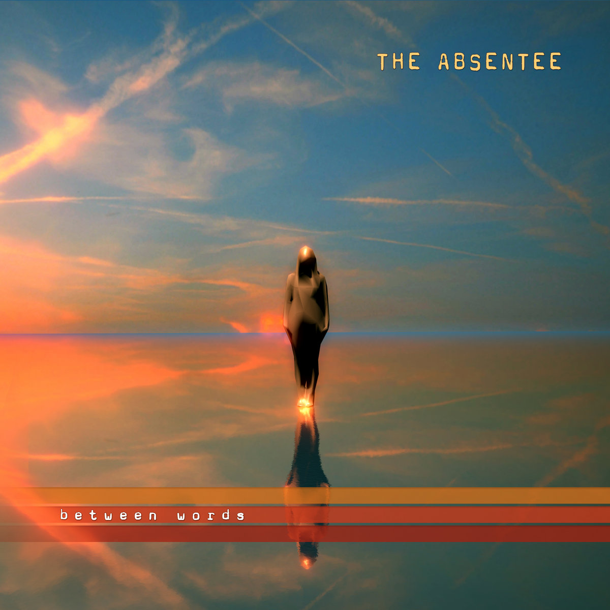 Between Words | The Absentee