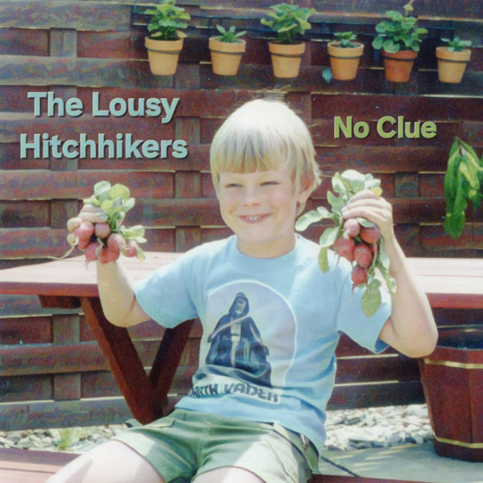 No Clue The Lousy Hitchhikers