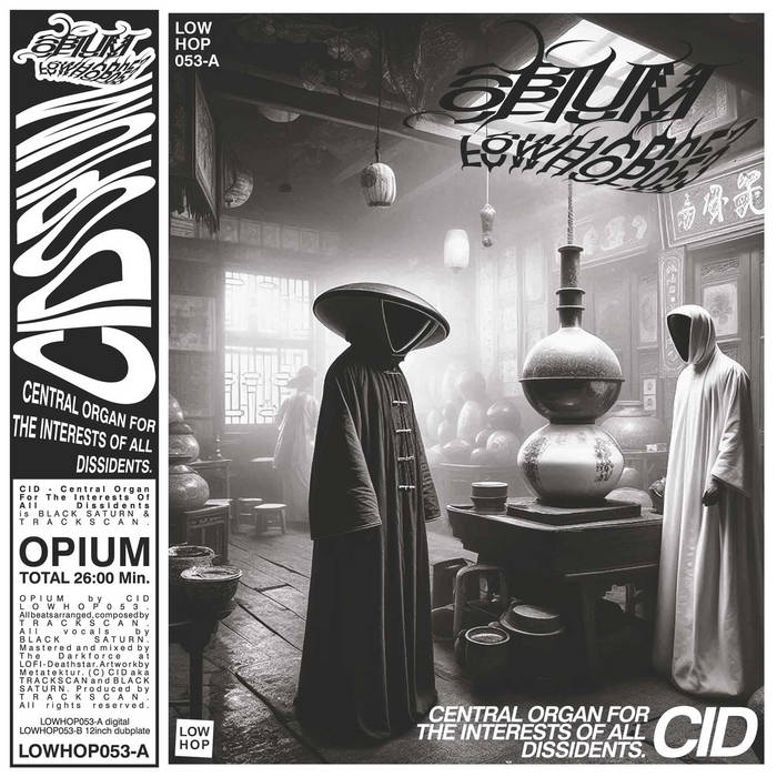 OPIUM | CID - CENTRAL ORGAN FOR THE INTERESTS OF ALL DISSIDENTS