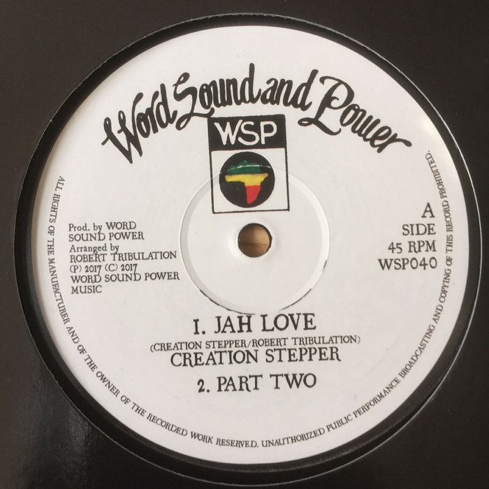 JAH LOVE | CREATION STEPPER | Word sound and power