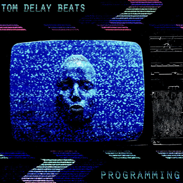 Tom Stone Programmers Programming | Tom Delay Beats | Brake Fast Records