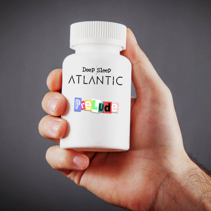 Prelude Deep Sleep Atlantic