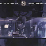 LOXY & DYLAN-NIGHTMARE EP (HARDWARE)