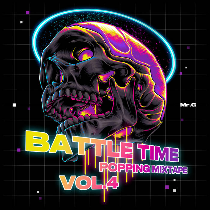 Battle Time Popping Mixtape Vol​.​4 | Mr.G