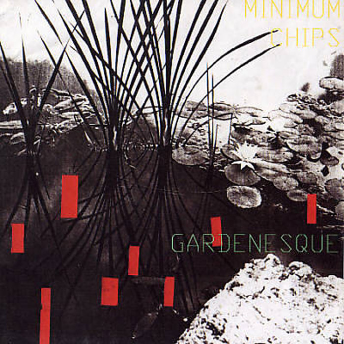 Gardenesque + Sound Asleep | Minimum Chips
