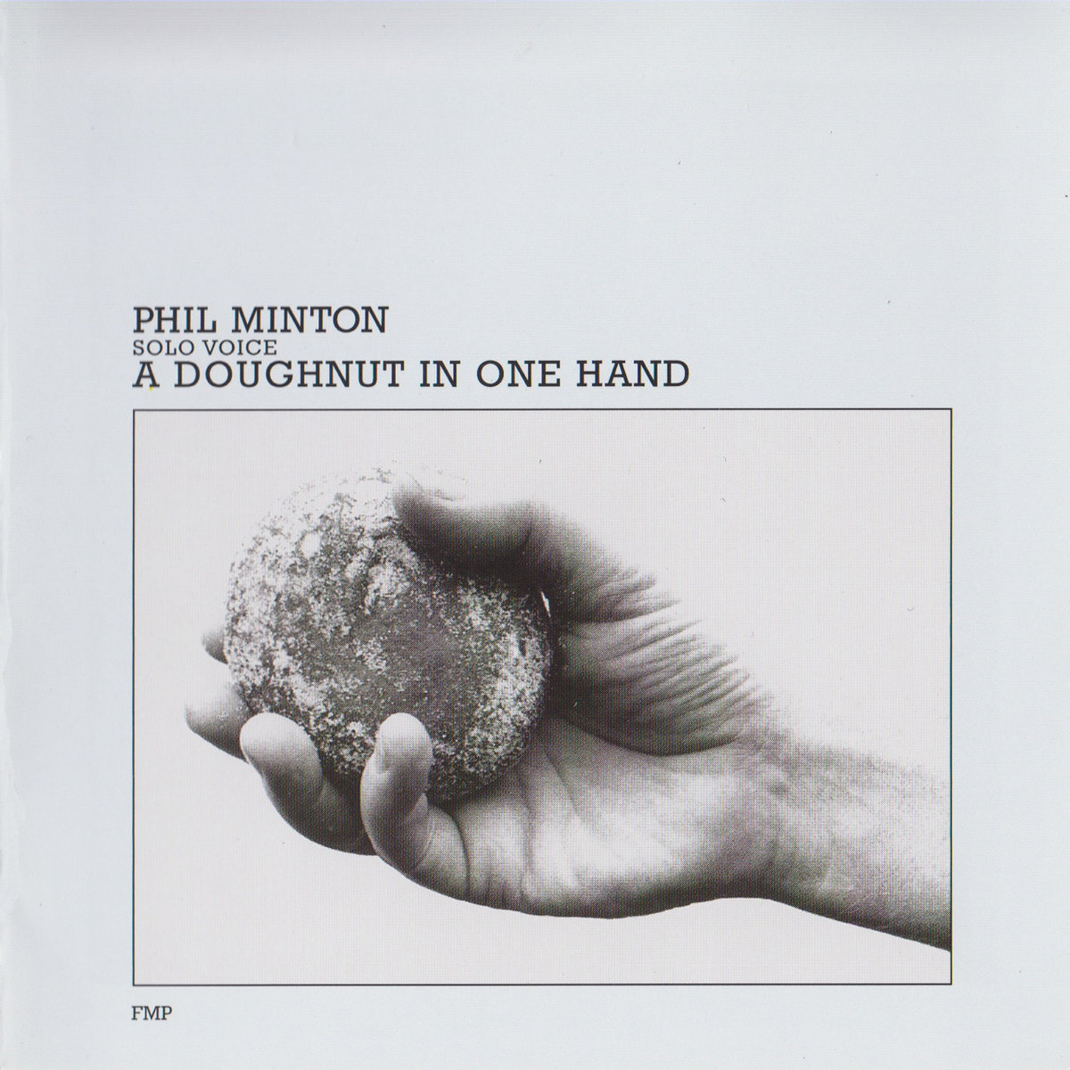 A Doughnut In One Hand Phil Minton Destination Out Store A Doughnut In One Hand Phil Minton Destination Out Store