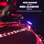Mike Maurro presents Reel Classics (Part C)