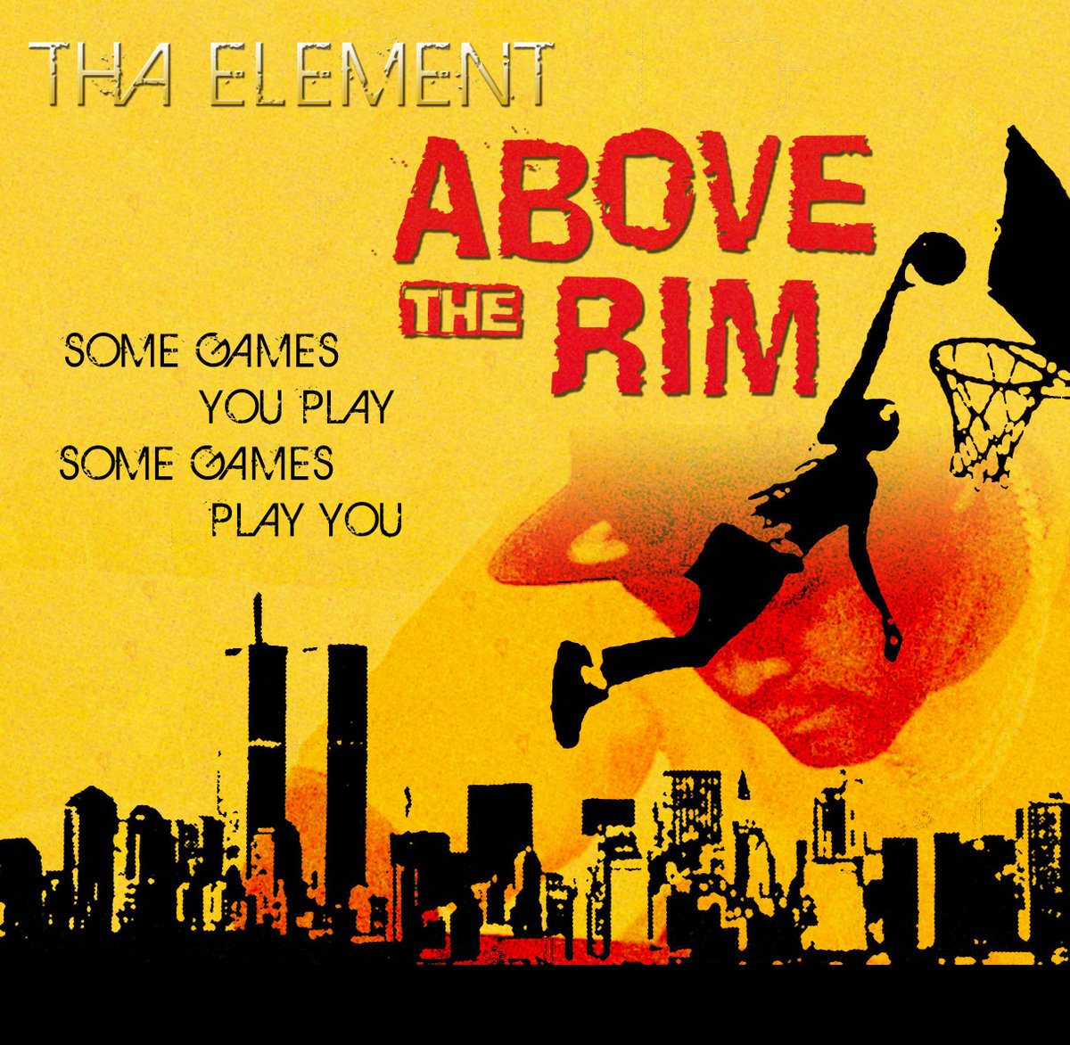 Above The Rim | ThaElement