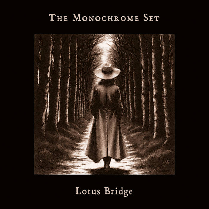 The Monochrome Set - Lotus Bridge