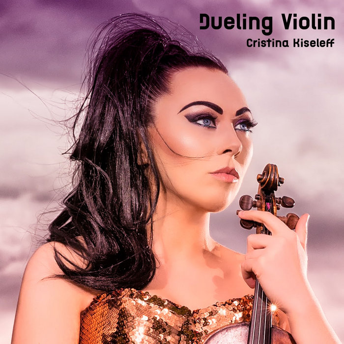 Dueling Violin Cristina Kiseleff