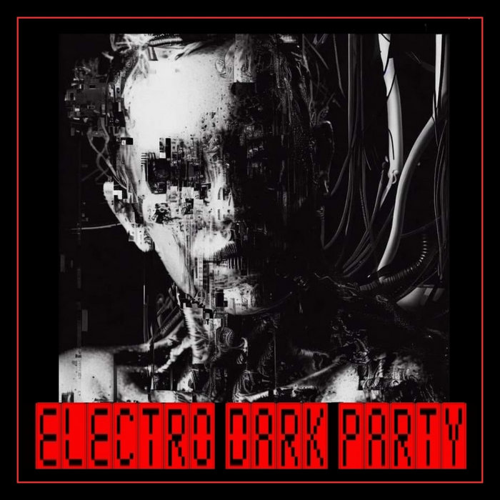V.A. - ELECTRO DARK PARTY | BLACK BOX (ELECTRO DARK MUSIC)