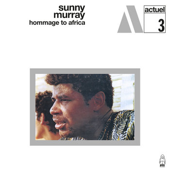 ロマンスカーCMソング ロマンスをもう一度 1st Anniversary CD Hommage To Africa | Sunny Murray | BYG Records