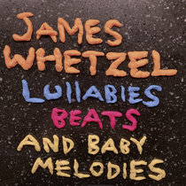 Lullabies, Beats, And Baby Melodies cover art