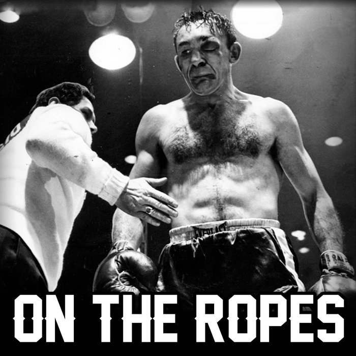 On The Ropes On the Ropes | ON THE ROPES