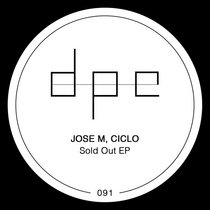 Jose M, Ciclo — Sold Out EP