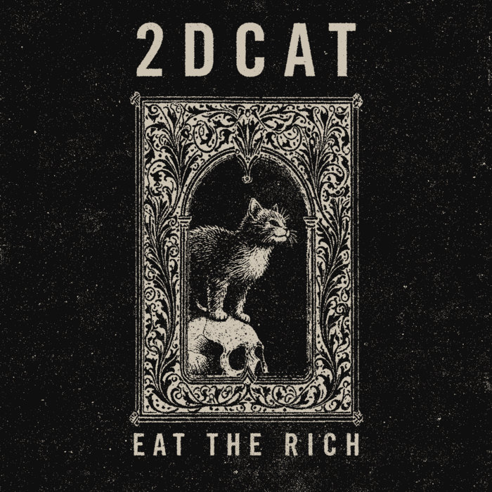 Eat The Rich | 2DCAT