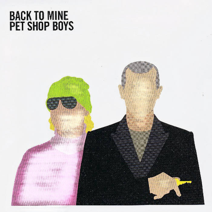 Back to Mine∶ Pet Shop Boys | Pet Shop Boys | Back To Mine
