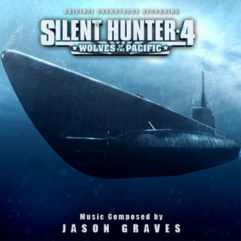 Silent Hunter 4: Wolves of the Pacific | Jason Graves