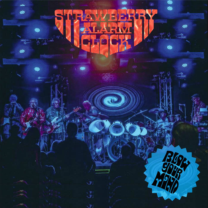 Blow Your Mind | Strawberry Alarm Clock | Big Stir Records