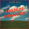 Goodbye, Nowhere! Cover Art
