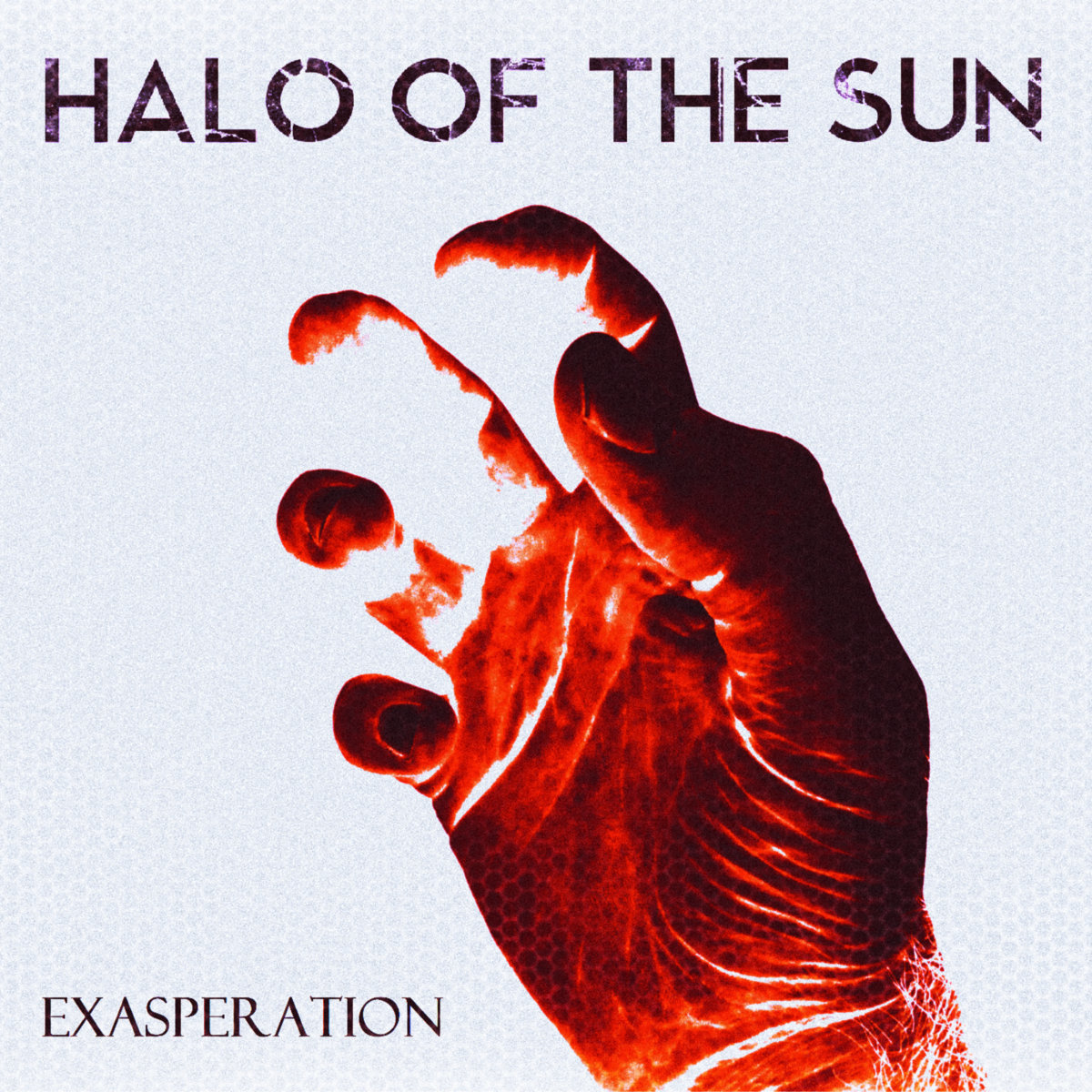 Exasperation Halo Of The Sun