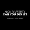 Can You Dig It? (Houserockers Remix)