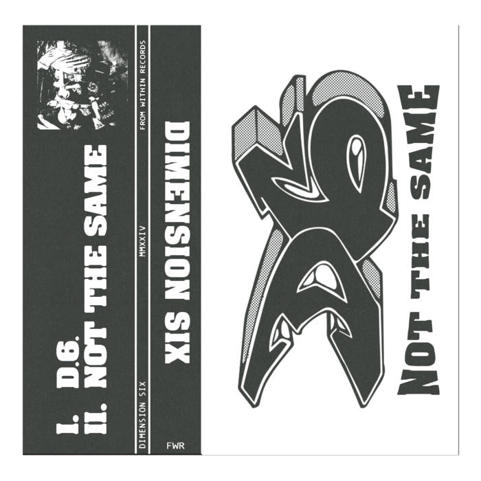 Not The Same | Dimension Six