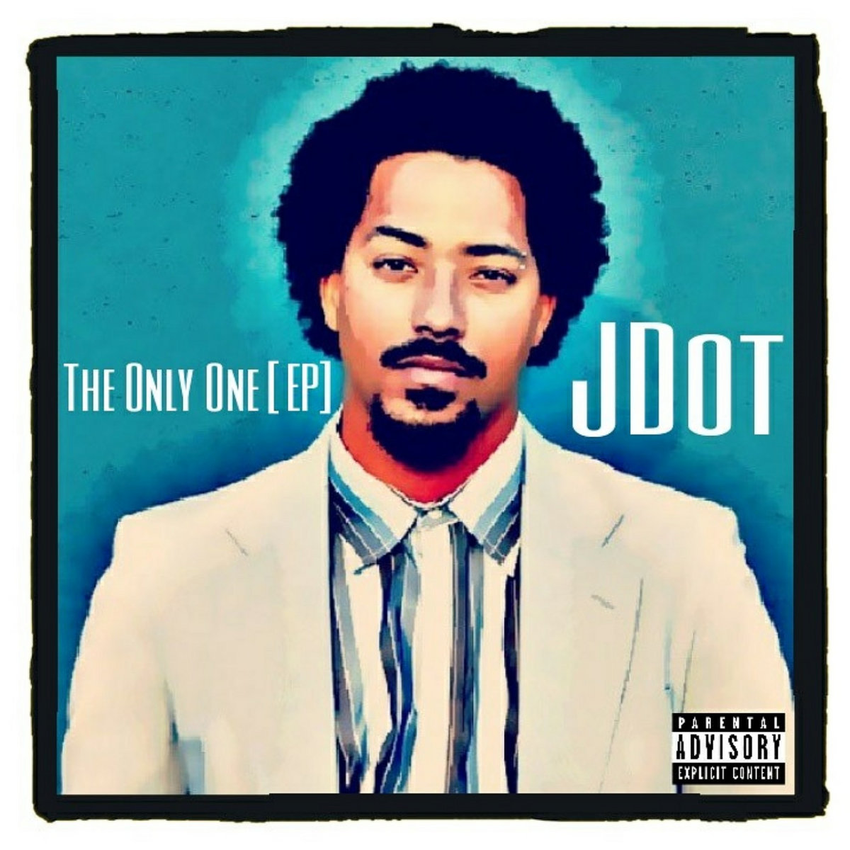 The Only One [EP] JDot