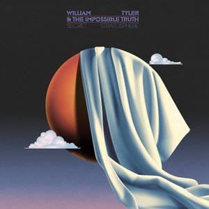 Secret StratosphereWilliam Tyler & The Impossible Truth cover