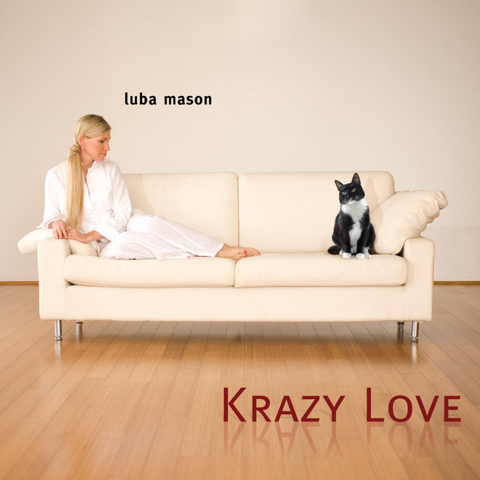 Krazy Love | Luba Mason | Sunnyside Records
