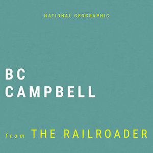 The Railroader (National Geographic) cover