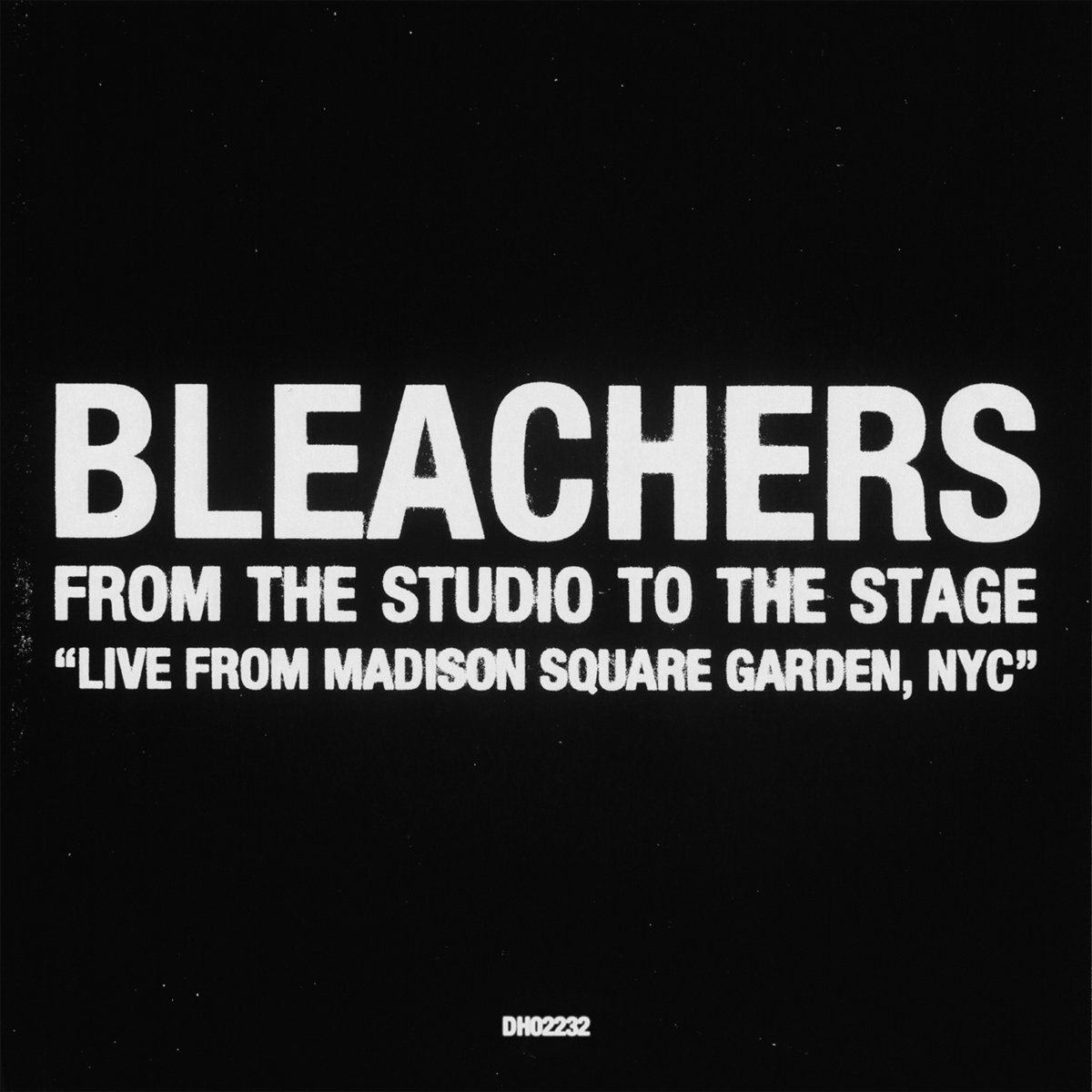 洋楽 BLEACHERS-FROM THE STUDIO TO STAGE MSG Bleachers - From The Studio To Stage (Live from Madison Square