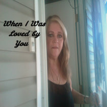 When I Was Loved by You cover art