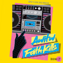 AWITW & Faith Kills EP cover art
