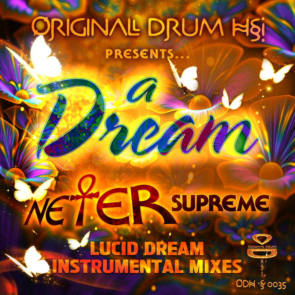 ODH-S-0035: A Dream (The Neter Supreme Lucid Dream Instrumentals) | O.D.H.  | Original Drum Hsi