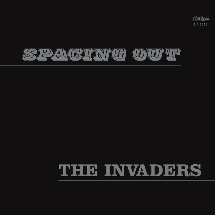 Spacing Out | The Invaders | Now-Again Records