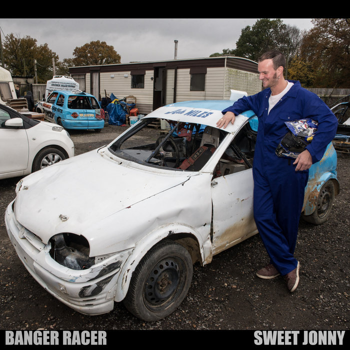 Banger Racer | Sweet Jonny