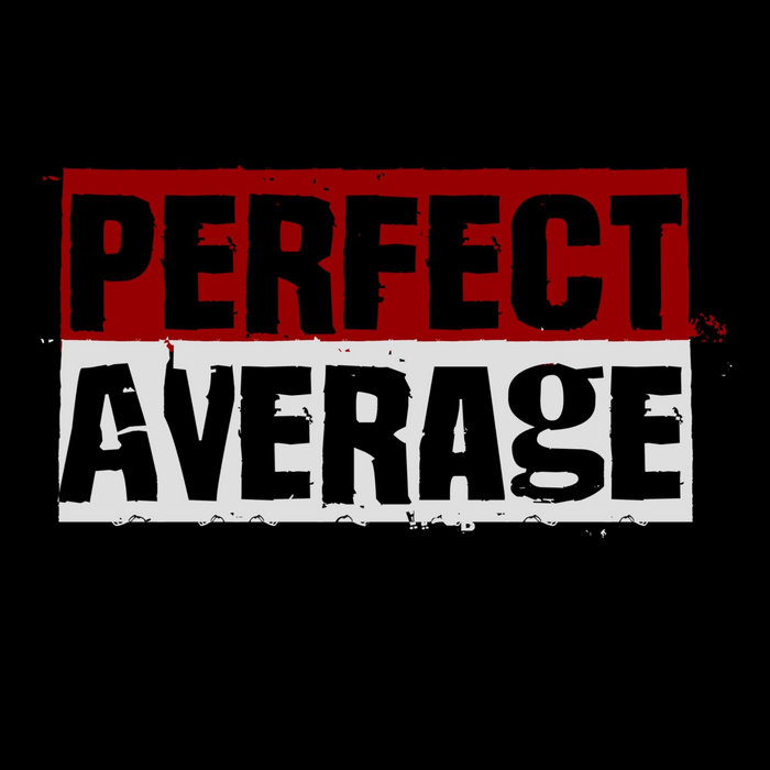 A Chance To Take | Perfect Average